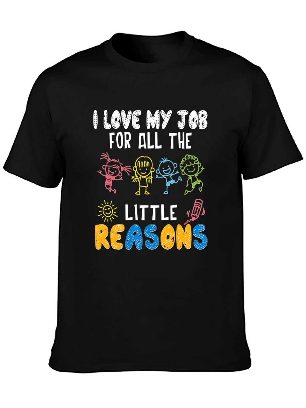 I Love My Job T-Shirt