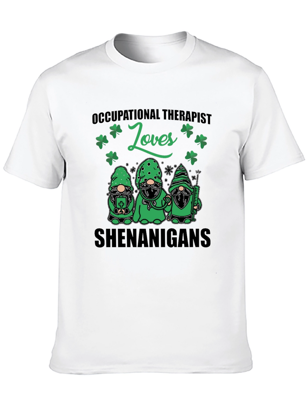 Occupational Therapist St. Patricks Day T-Shirt