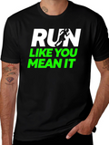 Run Like You Mean It Graphic T-Shirt