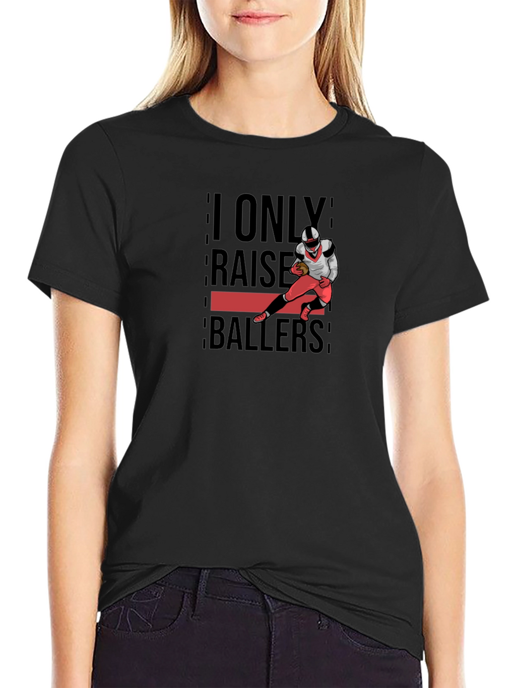 I Only Raise Ballers Graphic T-Shirt