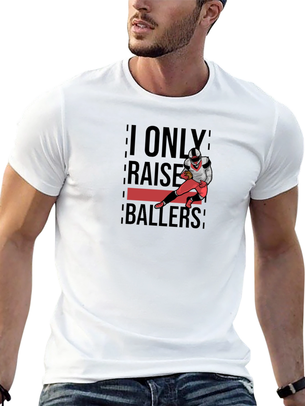 I Only Raise Ballers Graphic T-Shirt