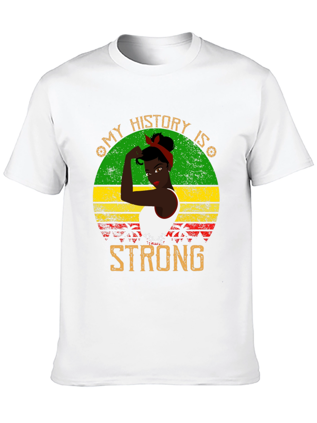 My History Is Strong T-Shirt