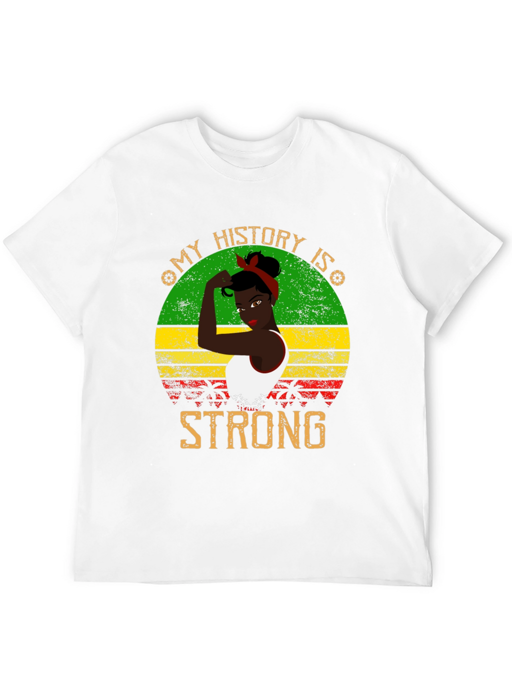 My History Is Strong T-Shirt