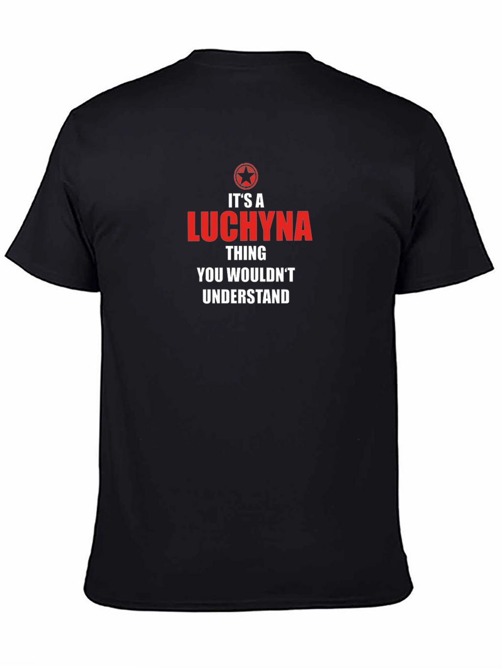 Its a Luchyna Thing T-Shirt