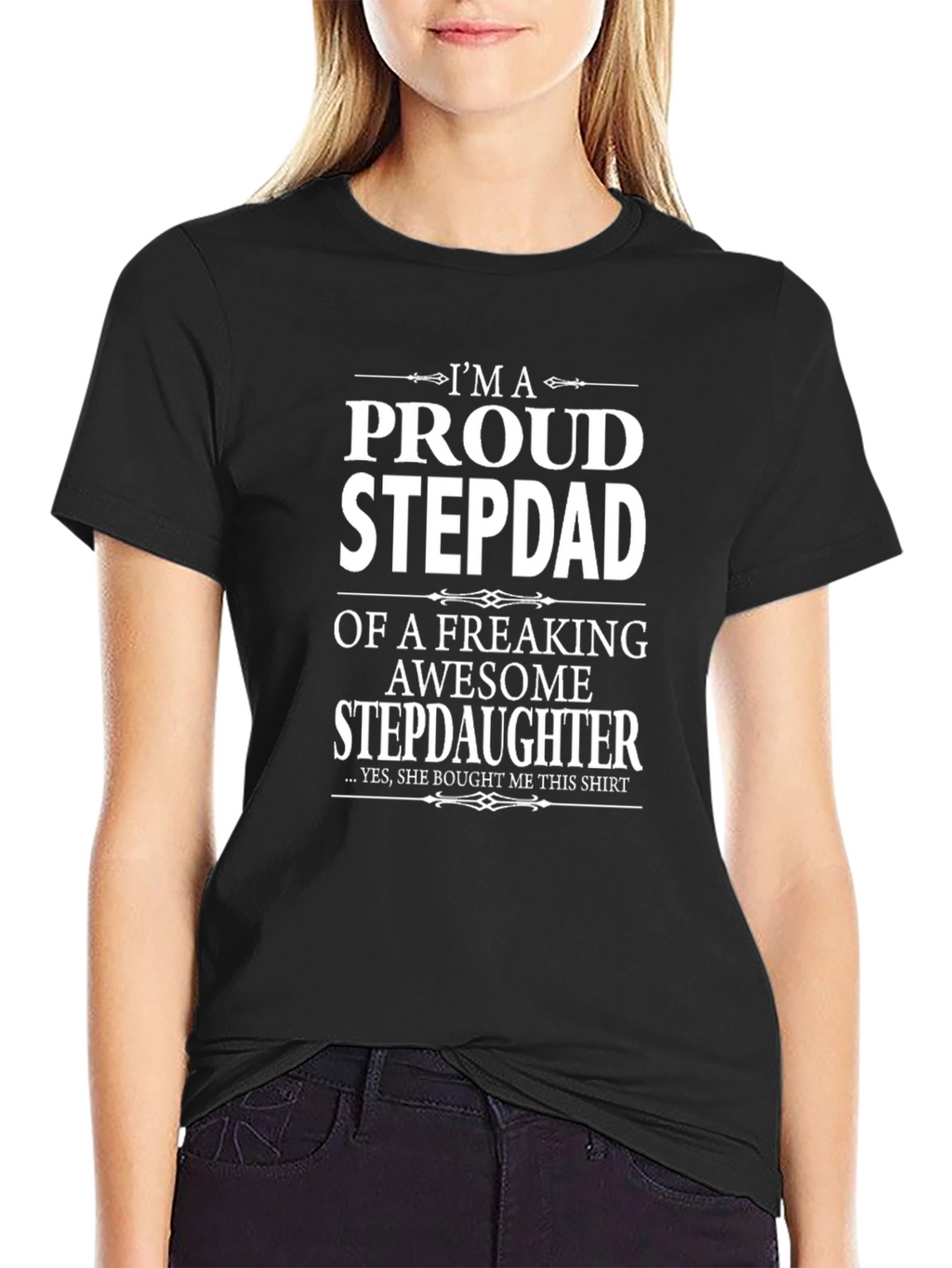 Proud Stepdad T-Shirt - Freaking Awesome Stepdaughter Gift