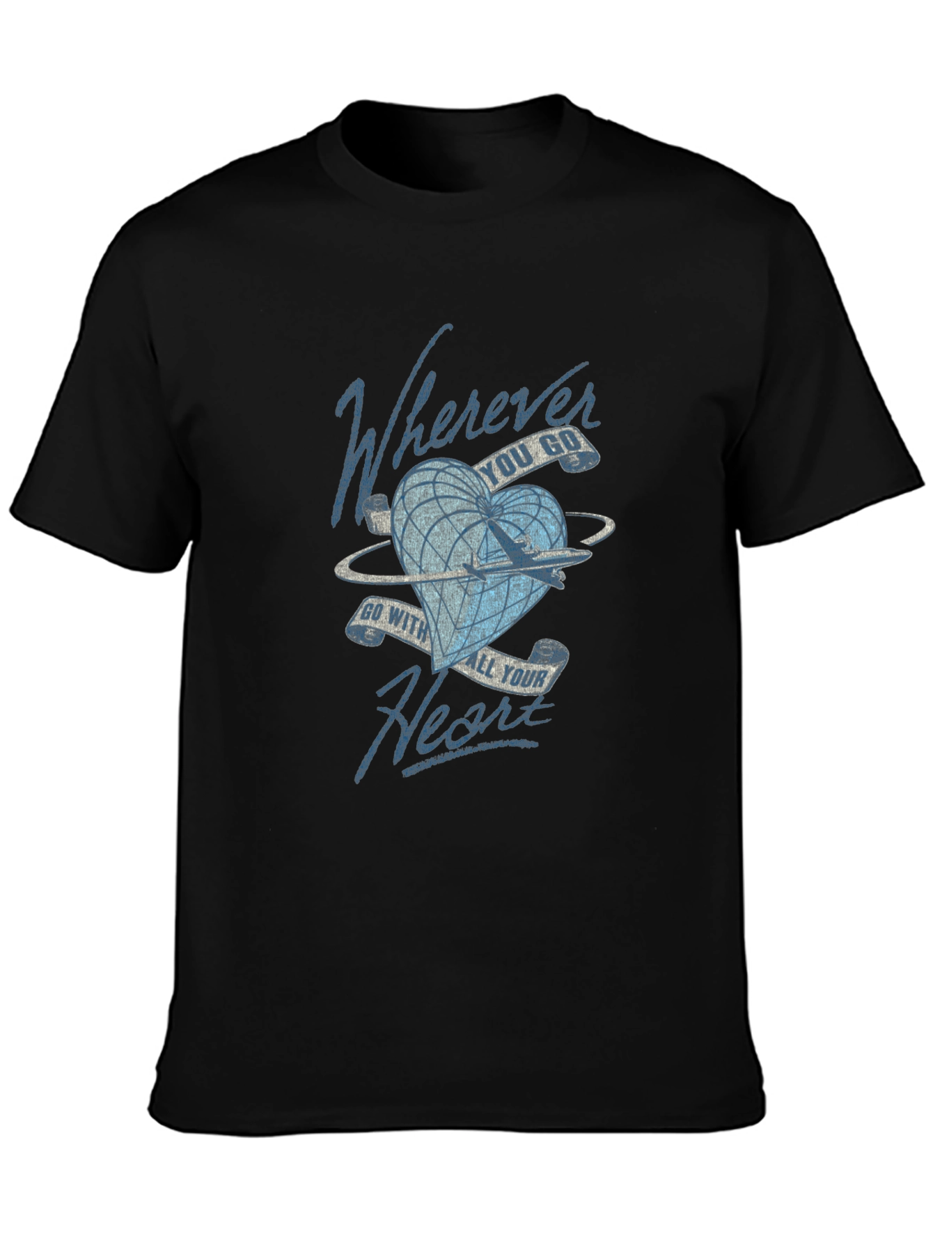 Wherever You Go Heart T-Shirt