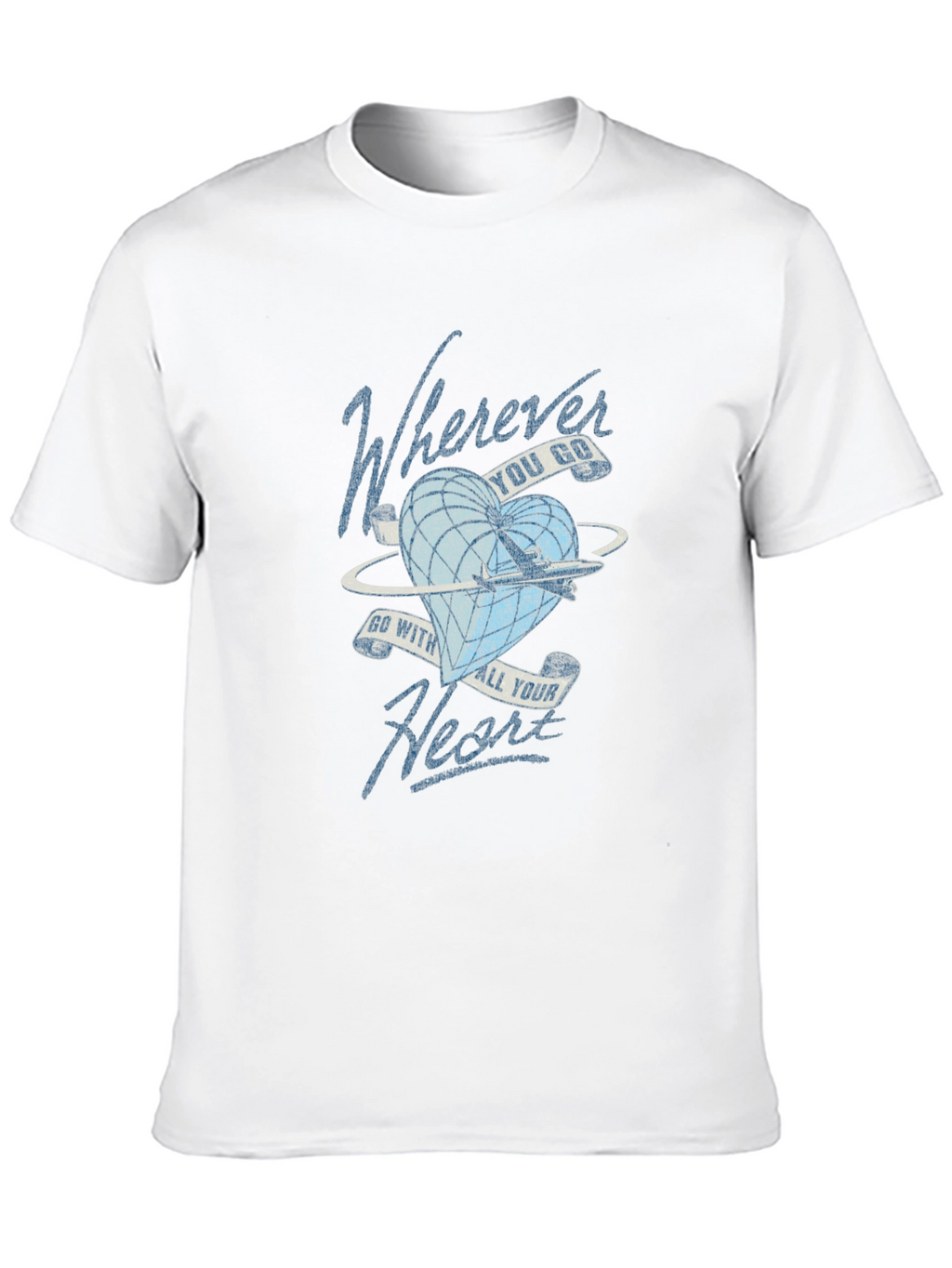 Wherever You Go Heart T-Shirt