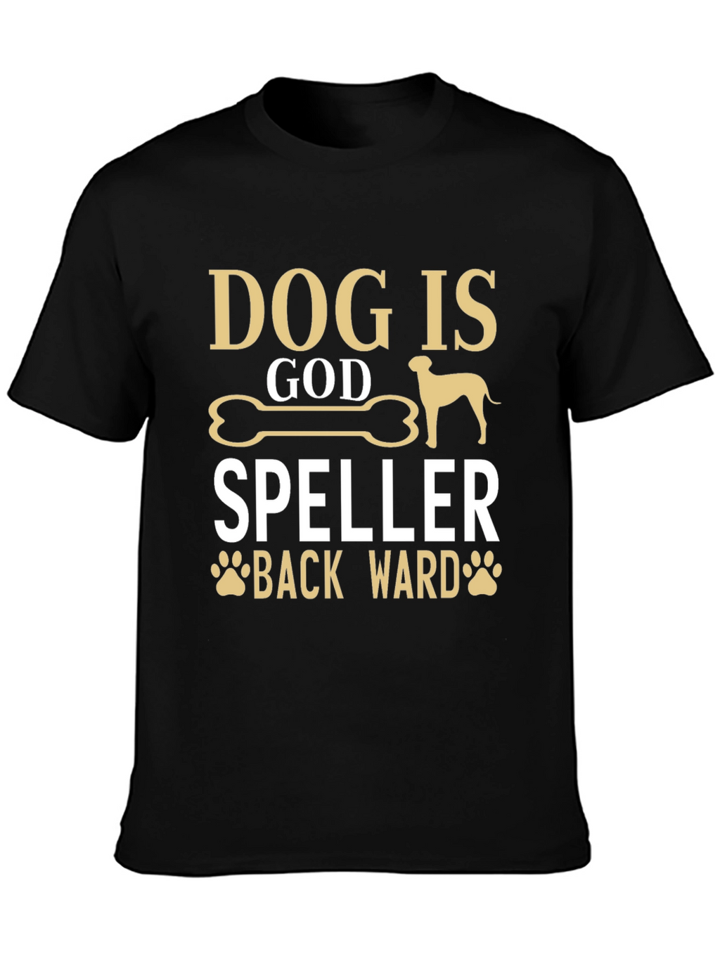 Dog is God Spelled Backward T-Shirt