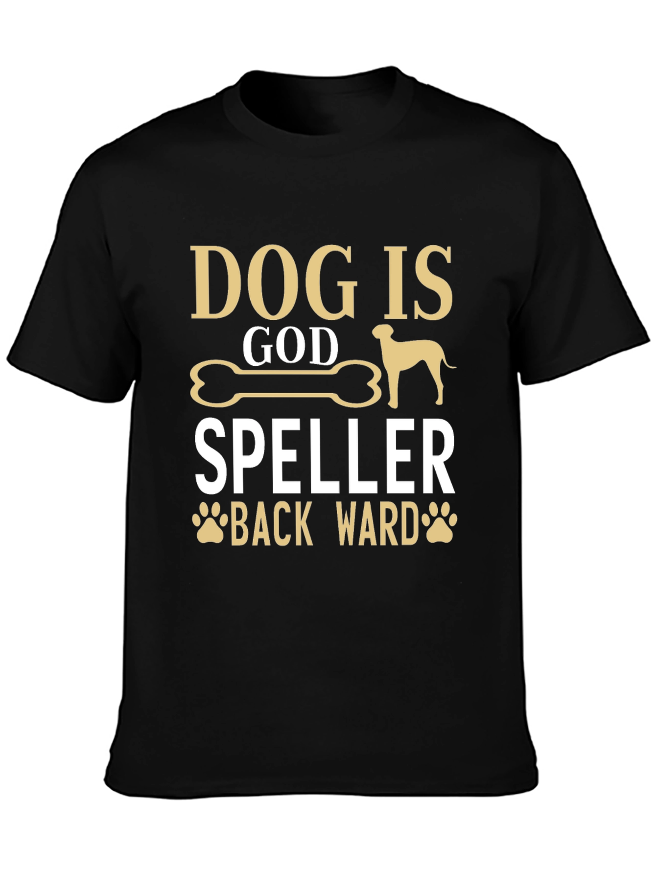 Dog is God Spelled Backward T-Shirt