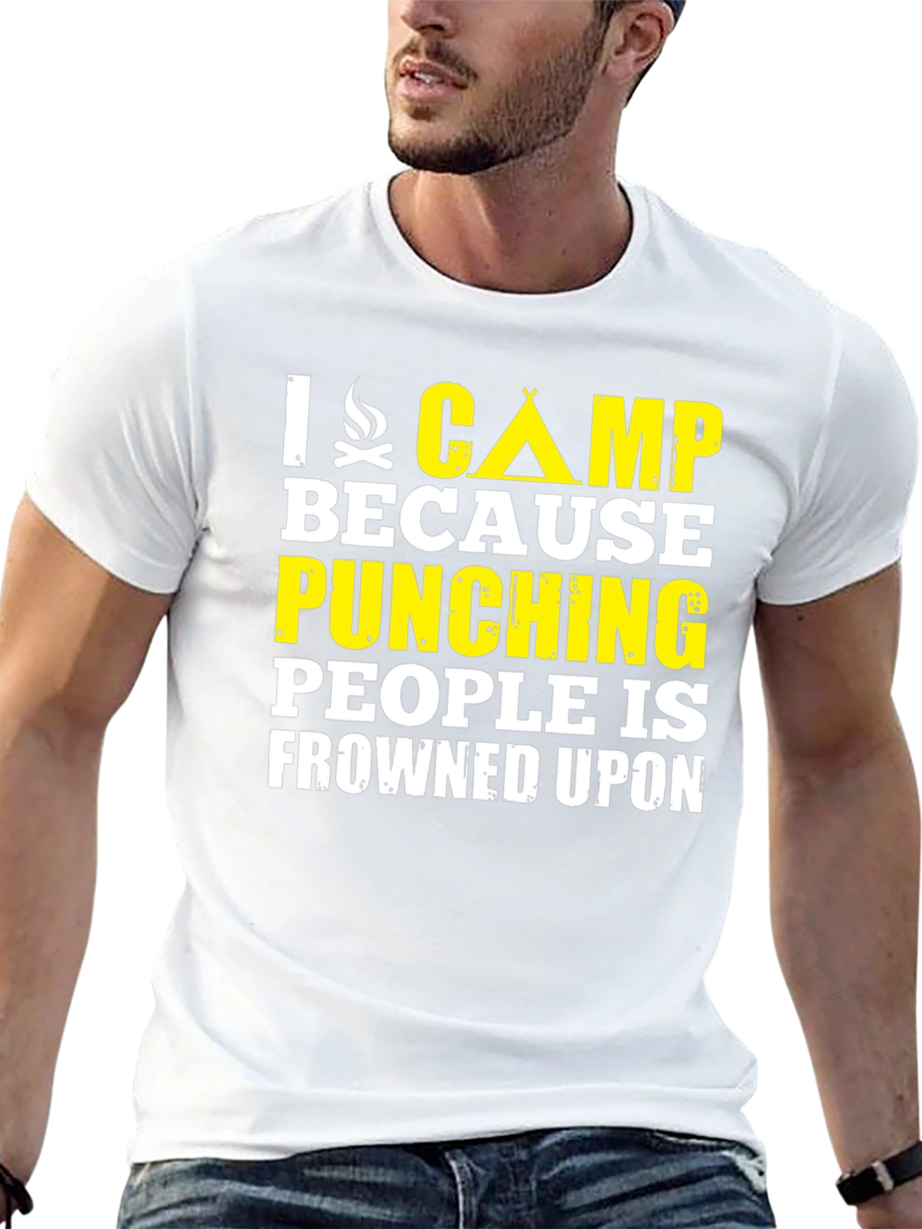 I Camp Because Punching People Is Frowned Upon T-Shirt
