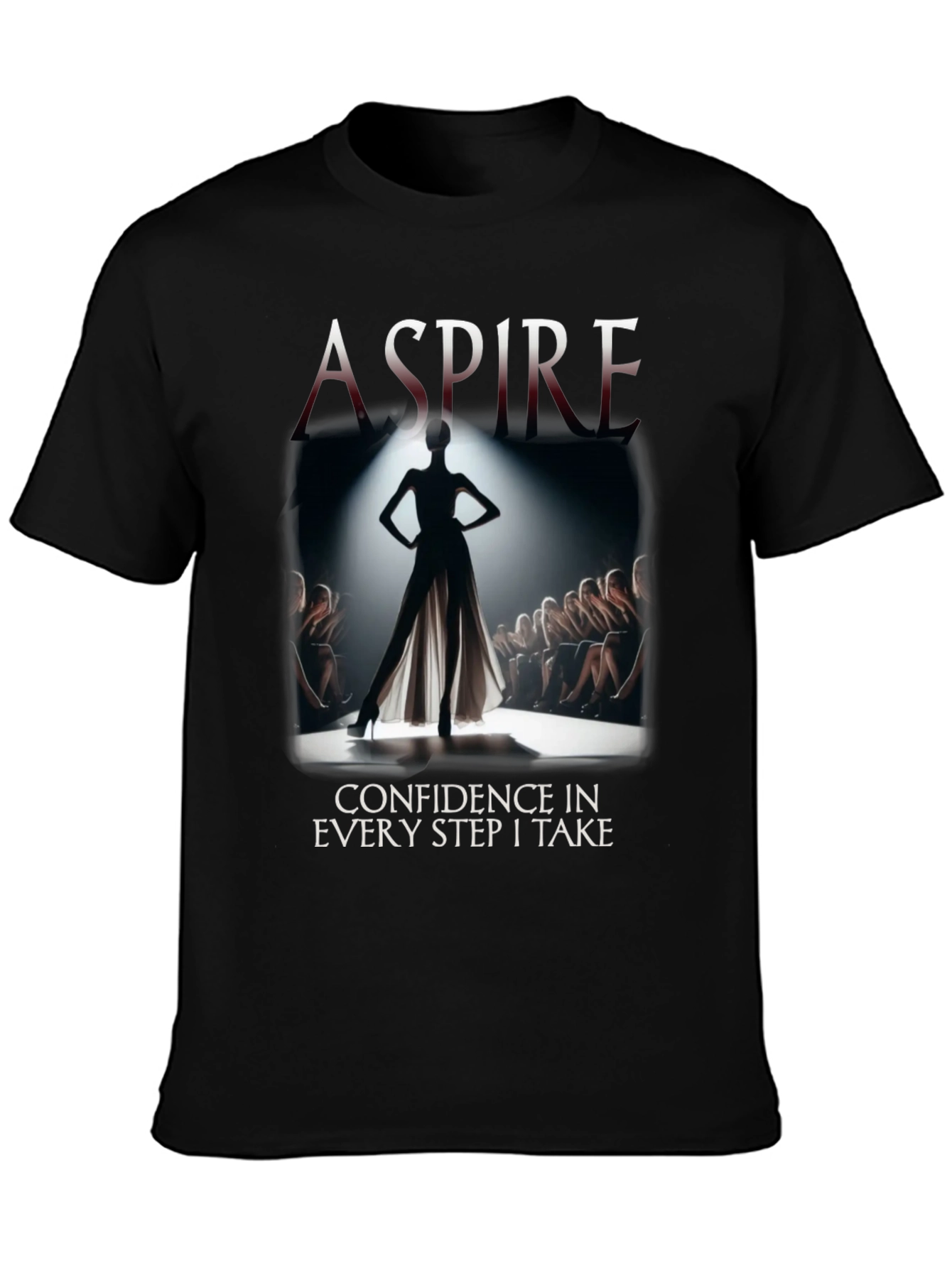 Aspire Confidence Fashion T-Shirt