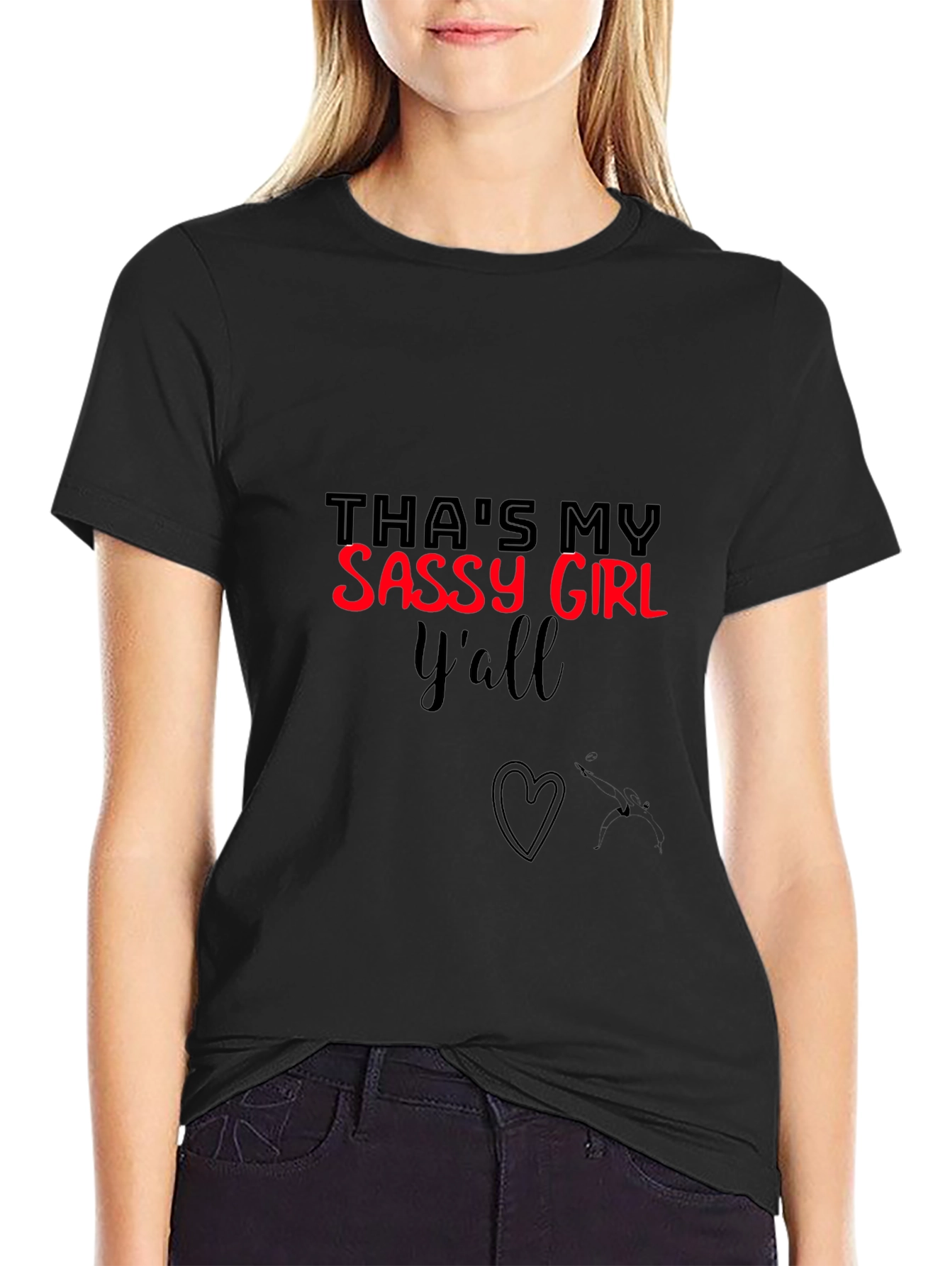 Thats My Sassy Girl Yall T-Shirt