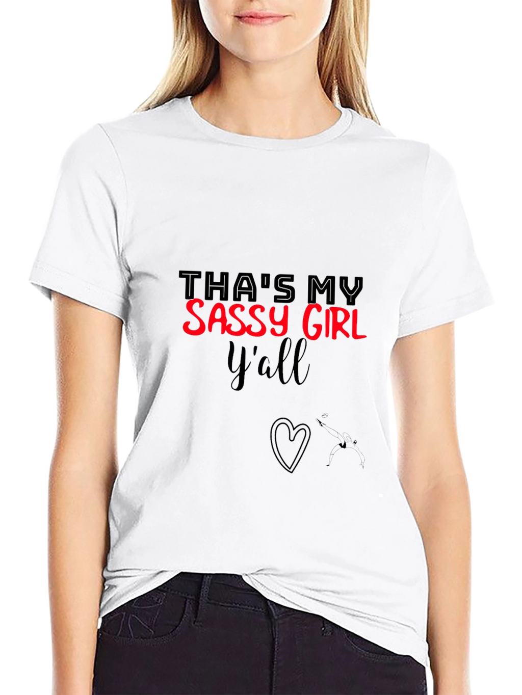 Thats My Sassy Girl Yall T-Shirt