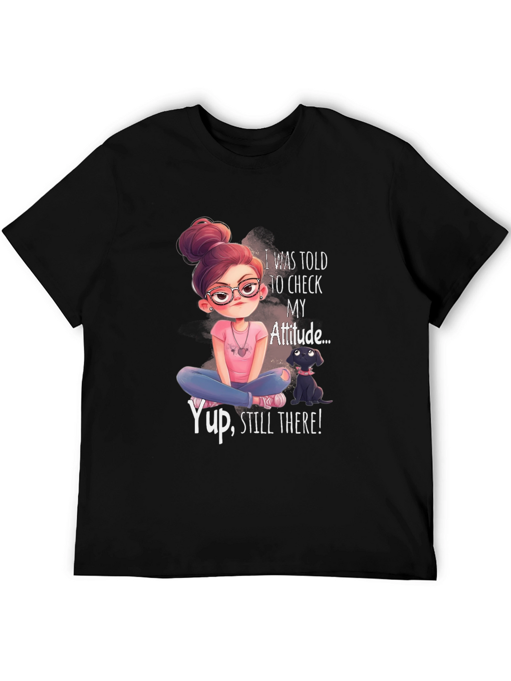 Attitude T-Shirt - Sassy Graphic Tee for Women