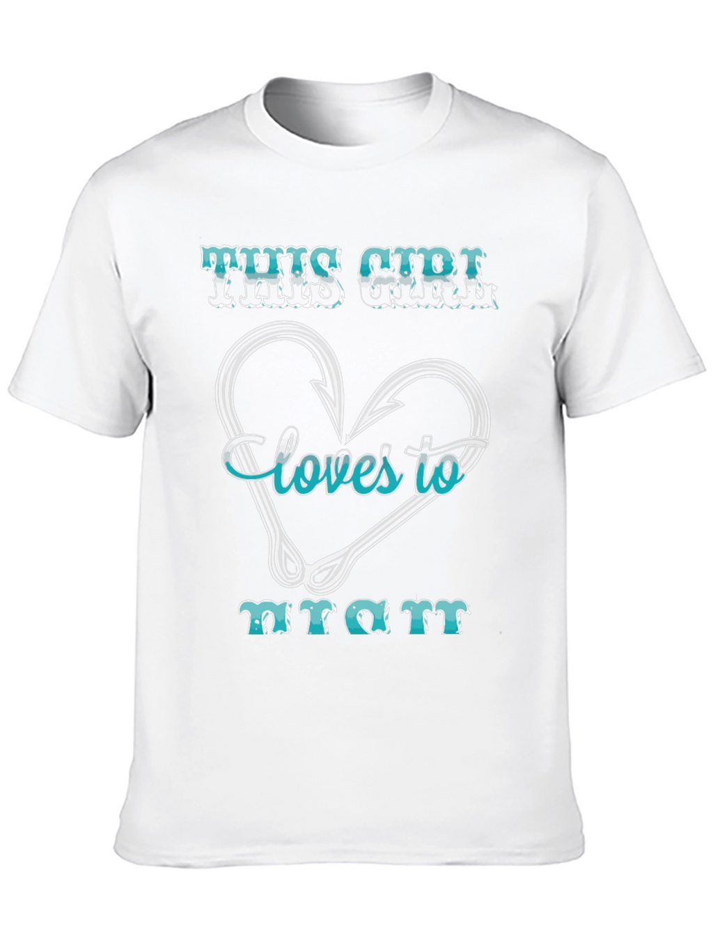 Fishing Girl T-Shirt: Loves to Hunt