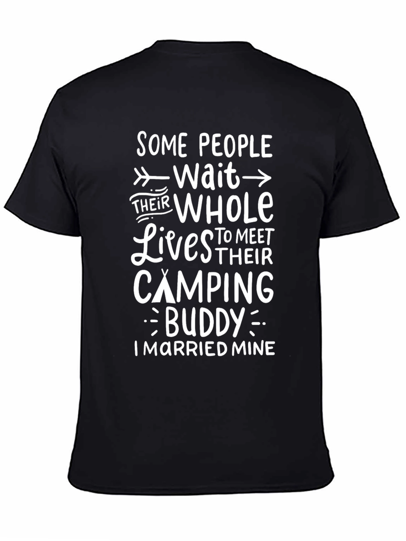 Camping Buddy Married Mine T-Shirt