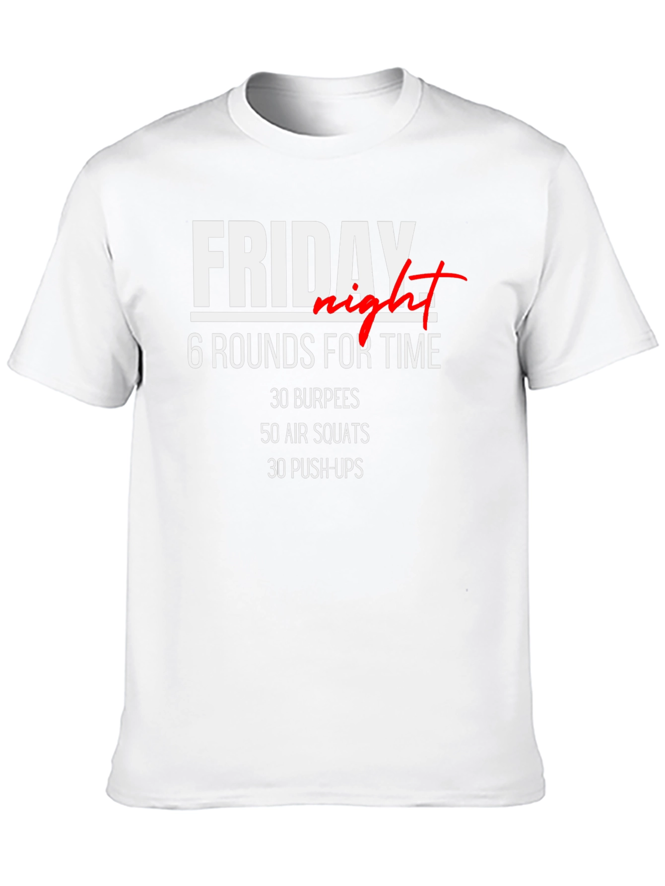 Friday Night Workout T-Shirt