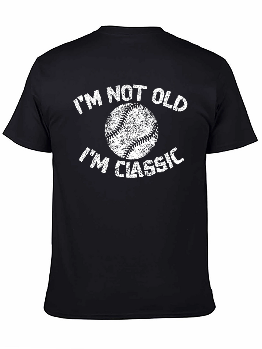 Im Not Old Im Classic Baseball T-Shirt