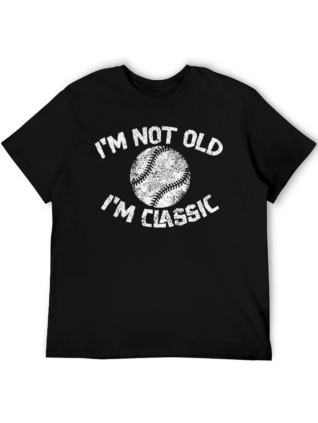 Im Not Old Im Classic Baseball T-Shirt