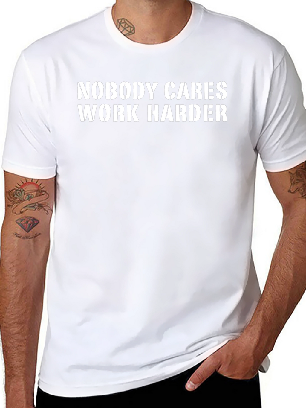 Nobody Cares Work Harder Graphic Tee