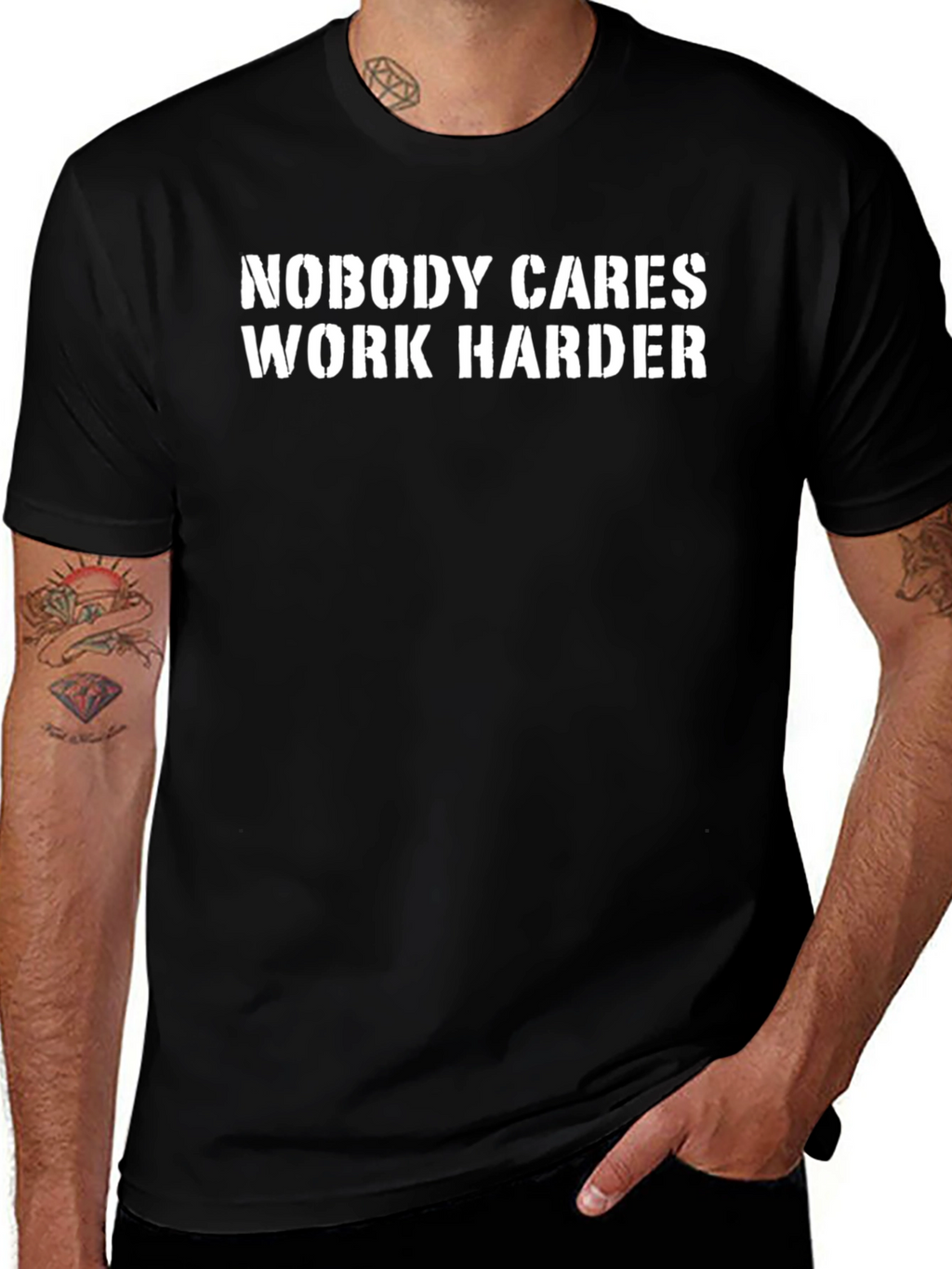 Nobody Cares Work Harder Graphic Tee