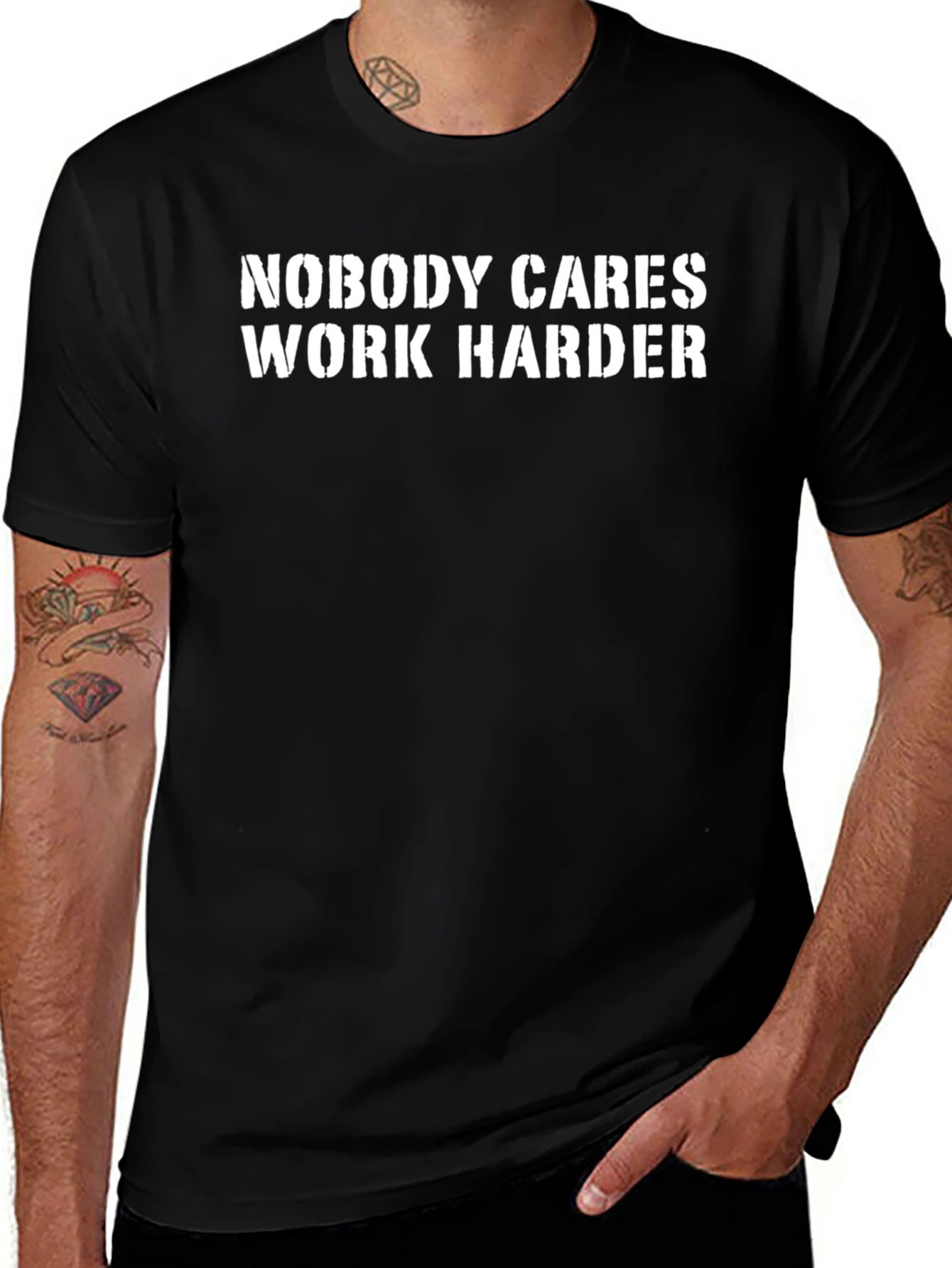 Nobody Cares Work Harder Graphic Tee