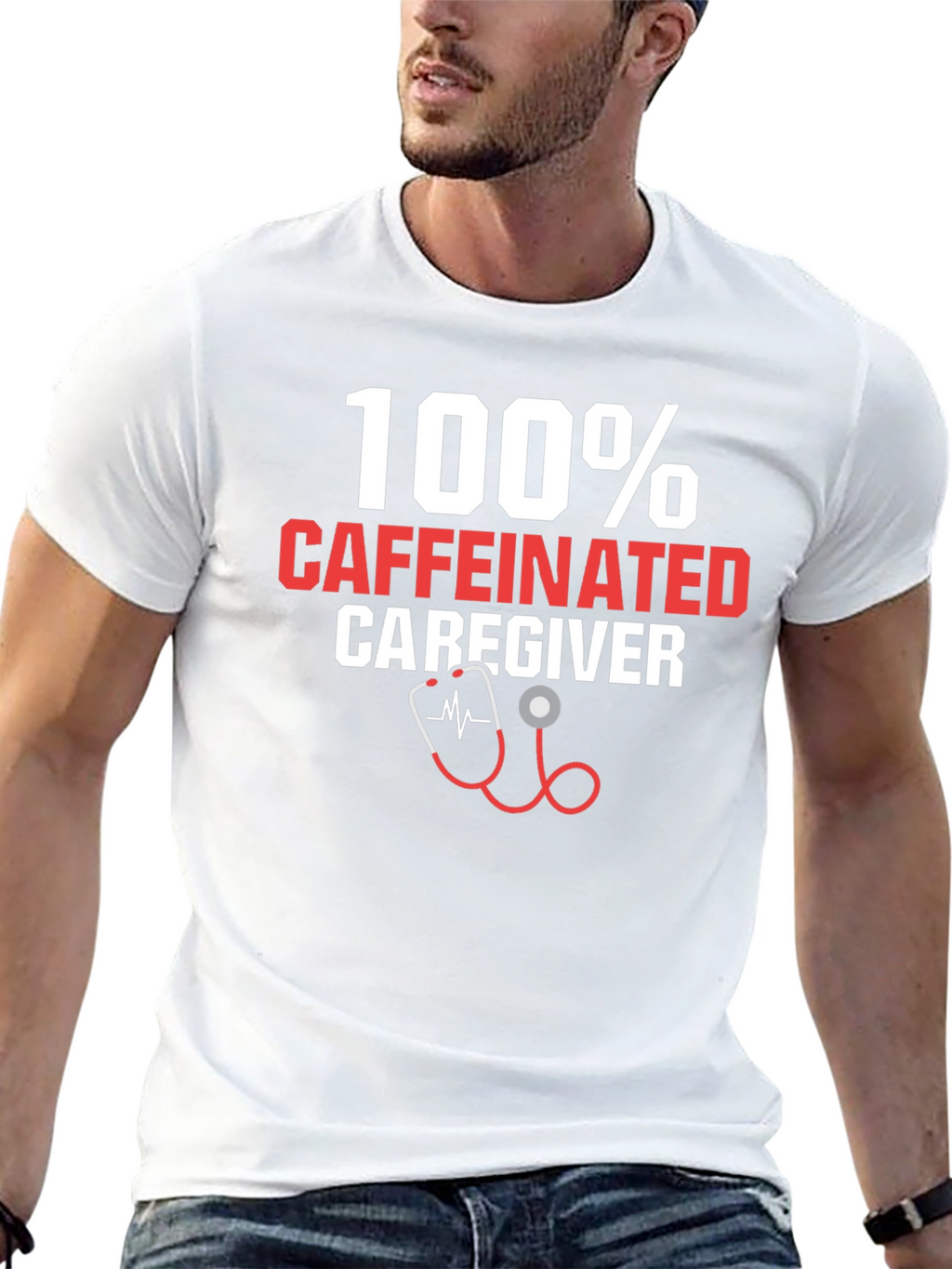 100% Caffeinated Caregiver T-Shirt