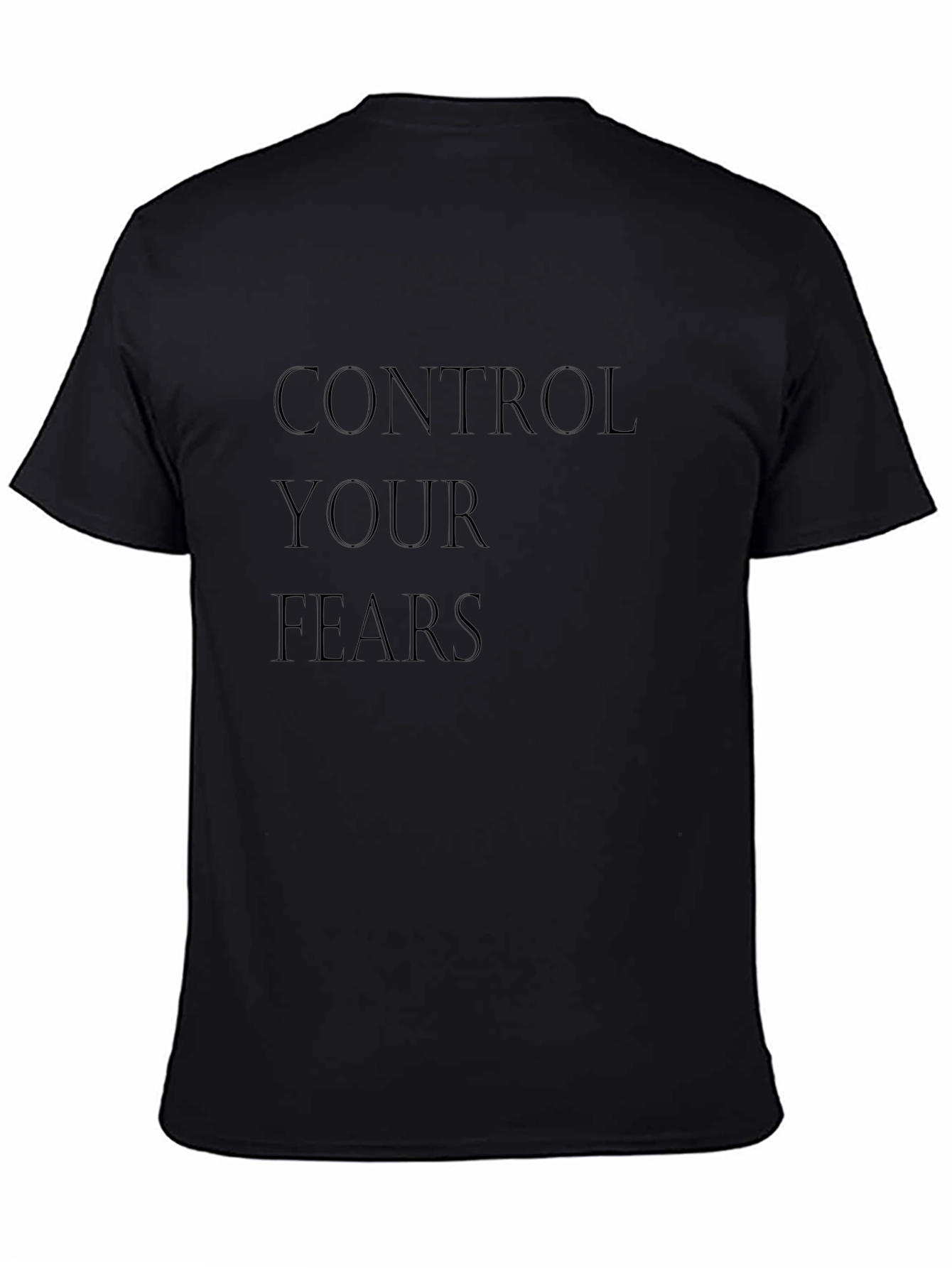 Control Your Fears Black T-Shirt
