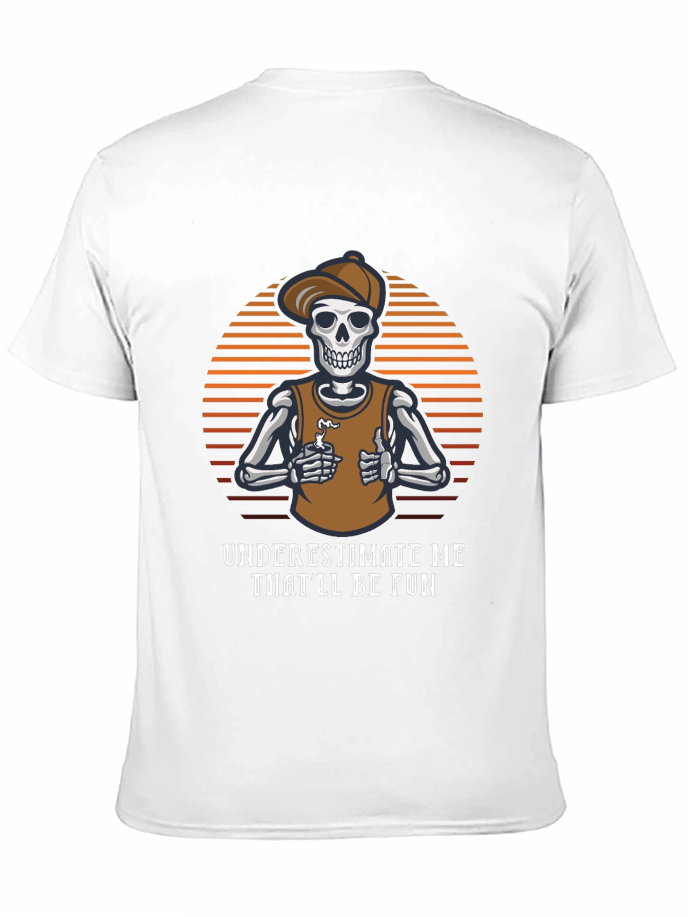 Underestimate Me Funny Skeleton T-Shirt