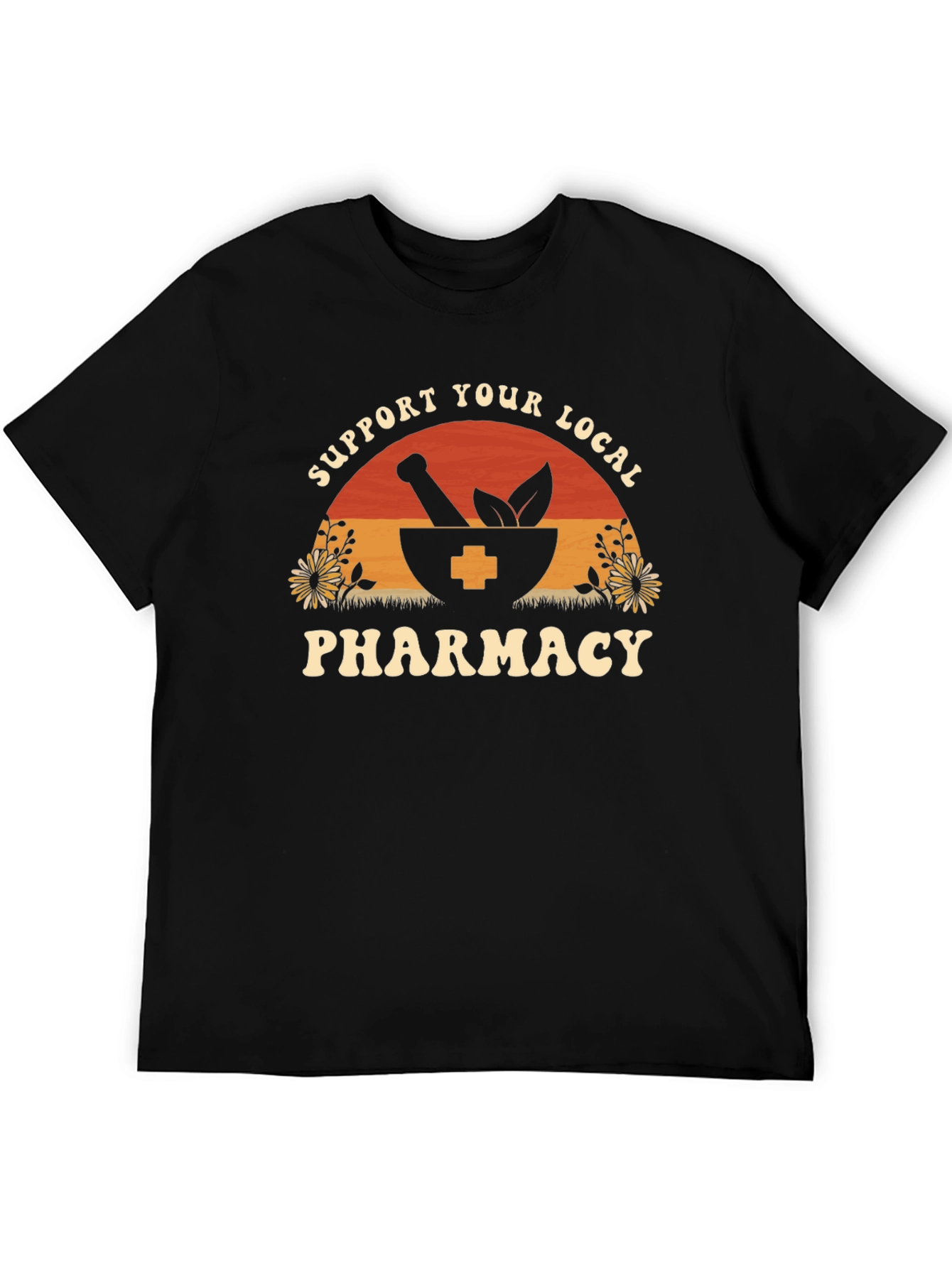Support Your Local Pharmacy T-Shirt