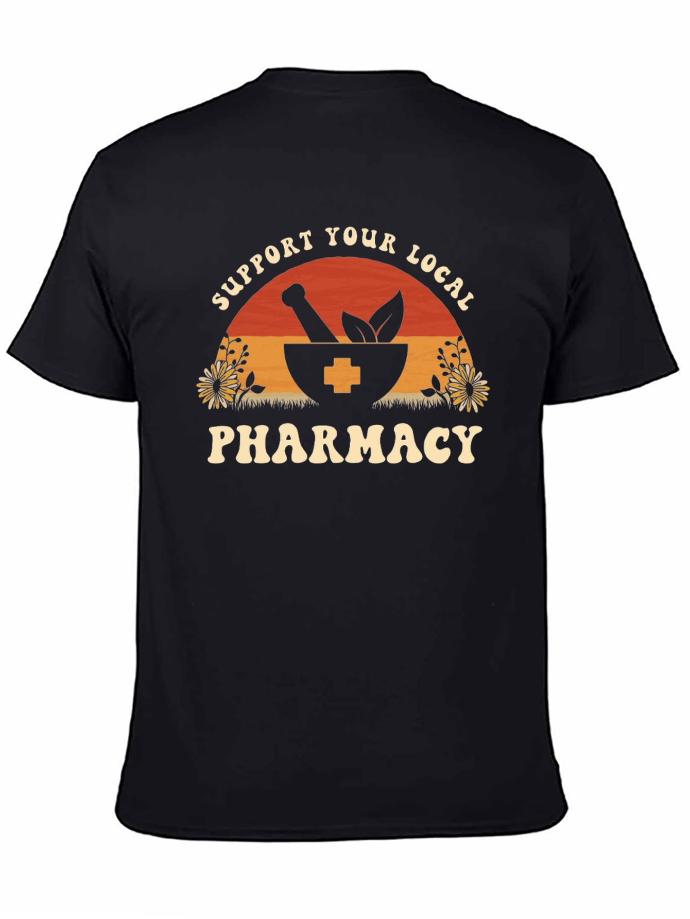 Support Your Local Pharmacy T-Shirt
