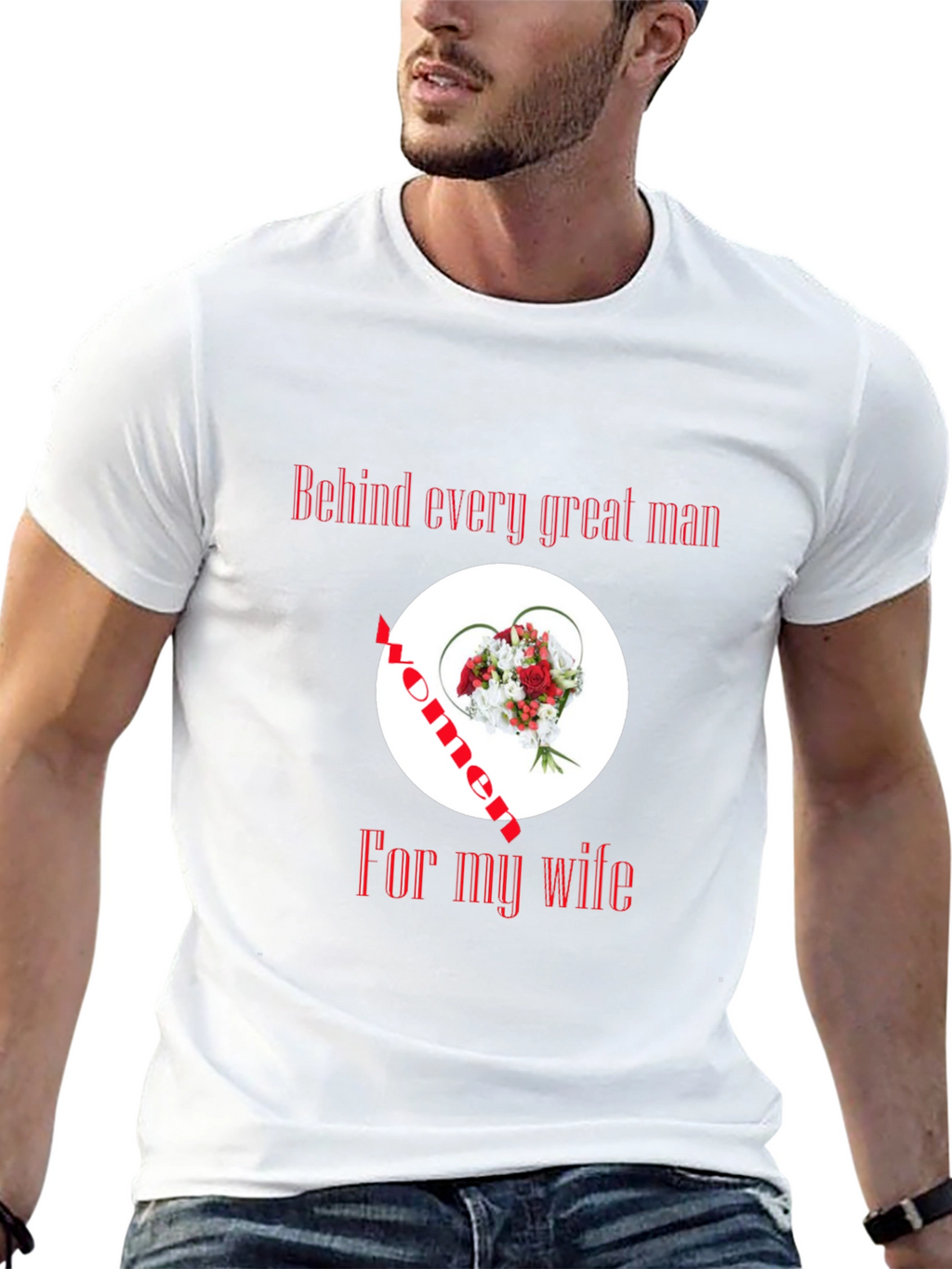Behind Every Great Man T-Shirt