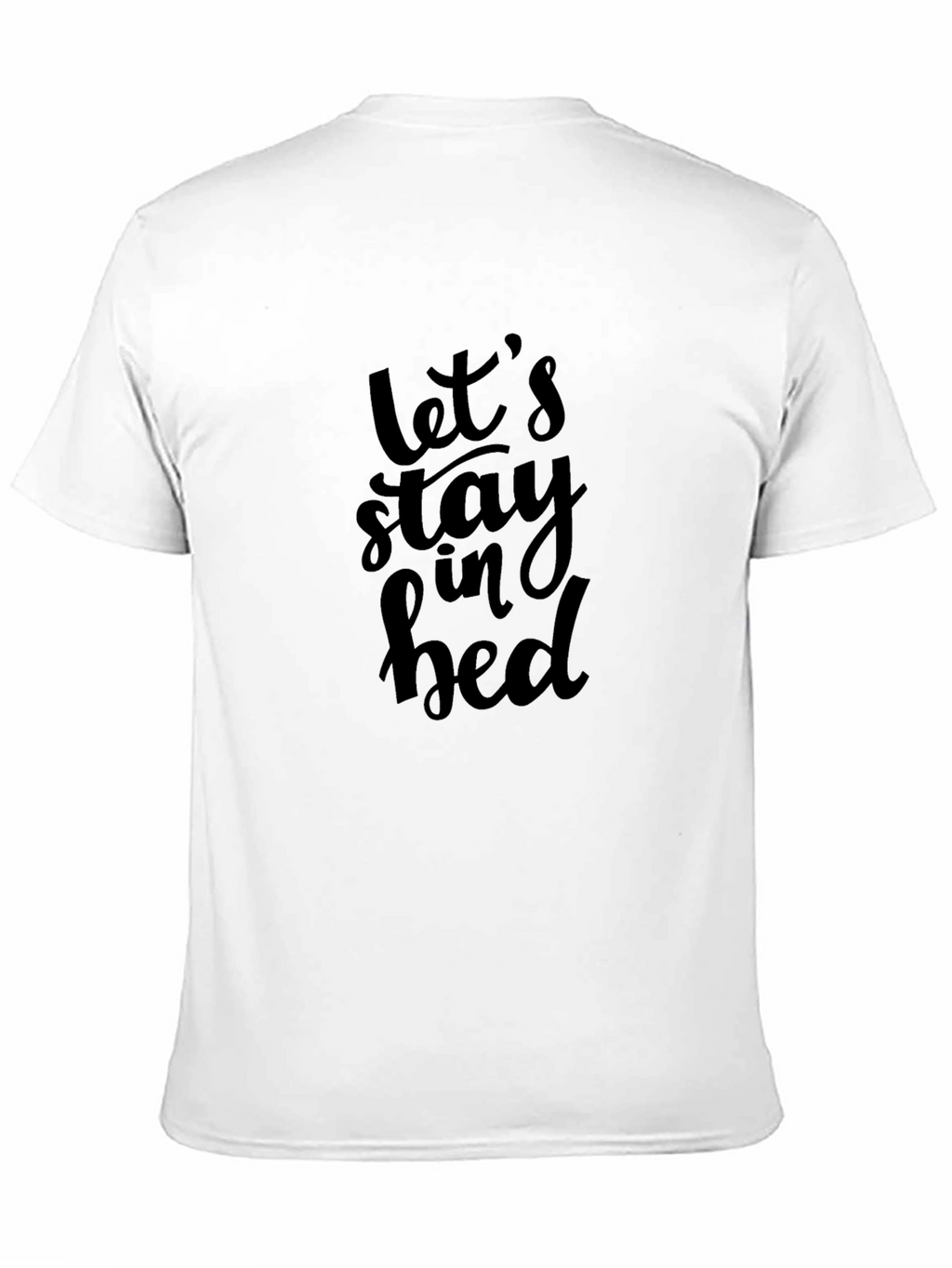 Lets Stay In Bed Graphic Tee - Black