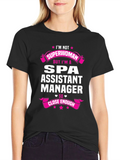 Spa Assistant Manager T-Shirt - Superwoman Close Enough