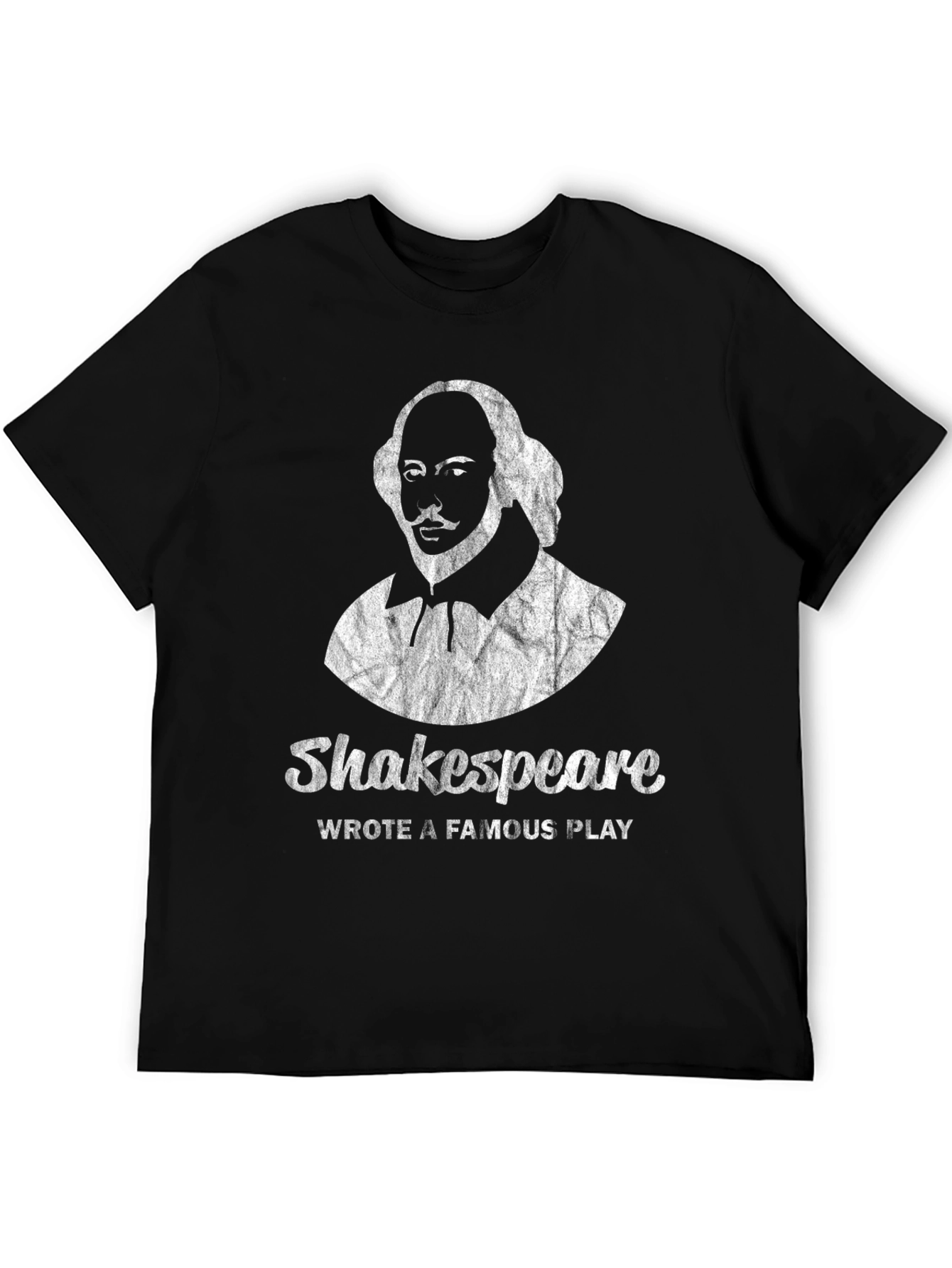 Shakespeare T-Shirt - Wrote A Famous Play Graphic Tee