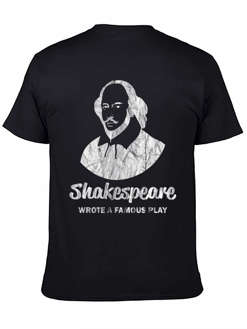 Shakespeare T-Shirt - Wrote A Famous Play Graphic Tee