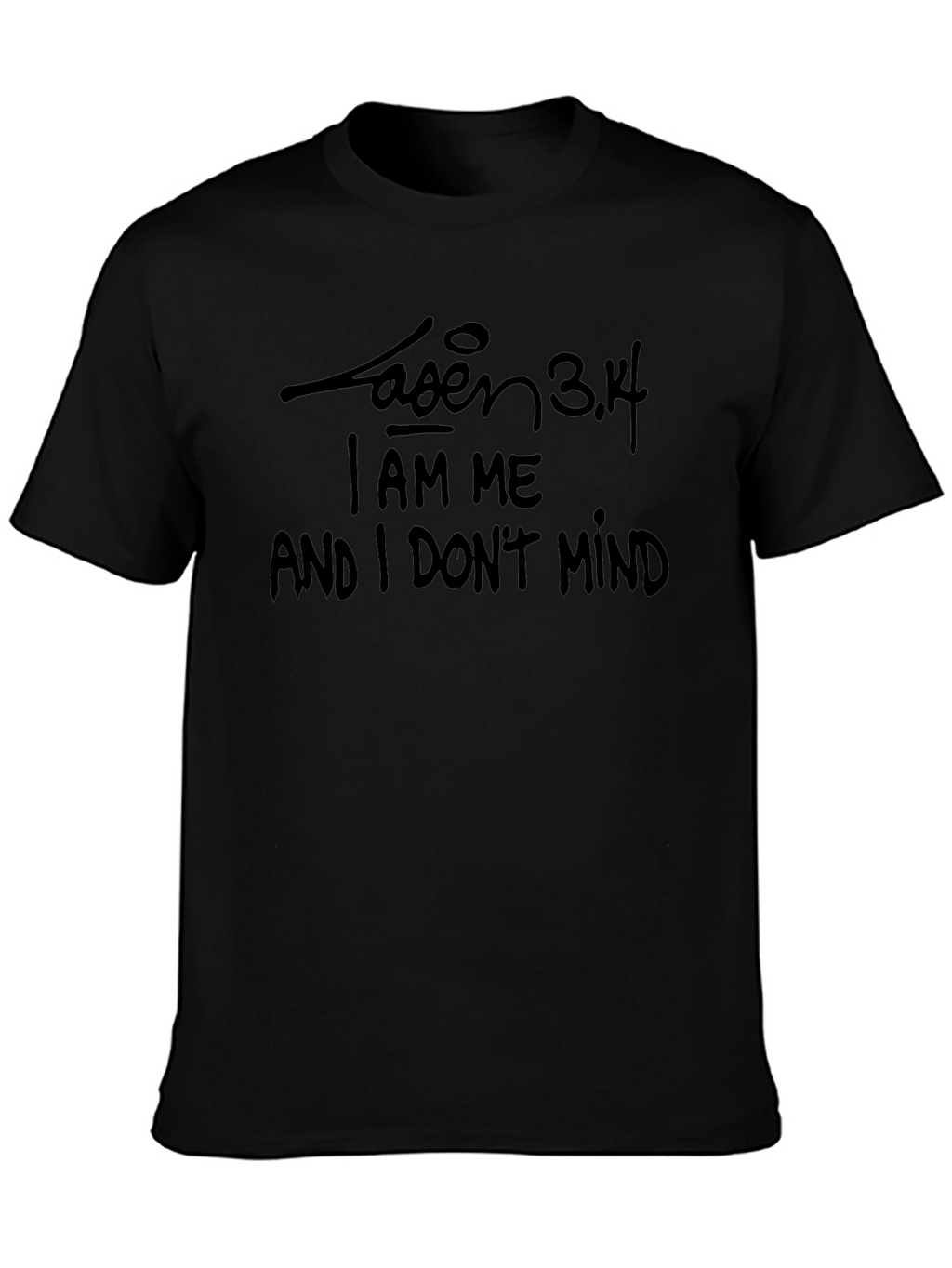 Black T-Shirt with I AM ME Quote