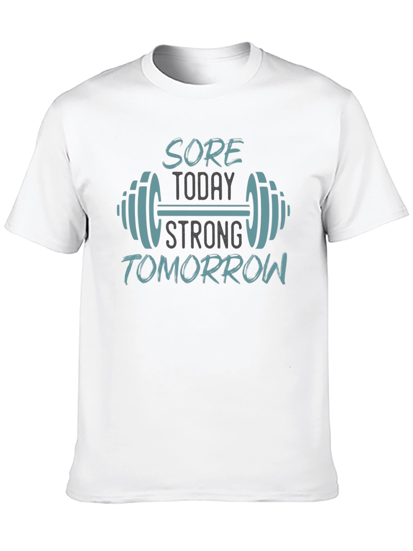 Sore Today Strong Tomorrow Gym T-Shirt