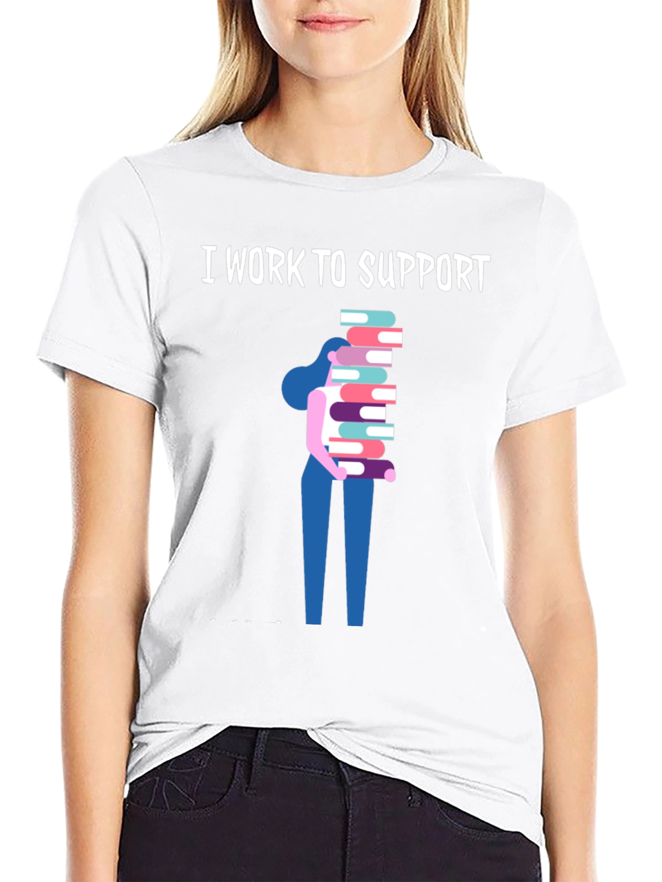 I Work To Support Reading T-Shirt