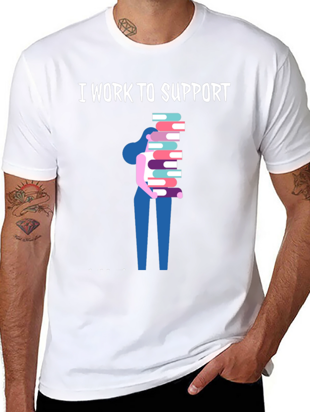 I Work To Support Reading T-Shirt