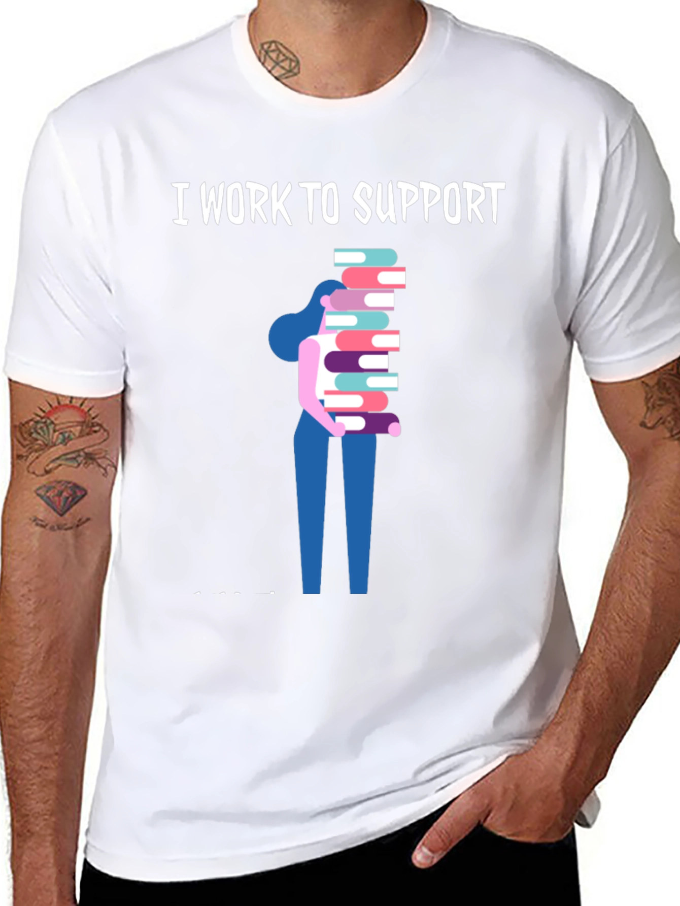 I Work To Support Reading T-Shirt