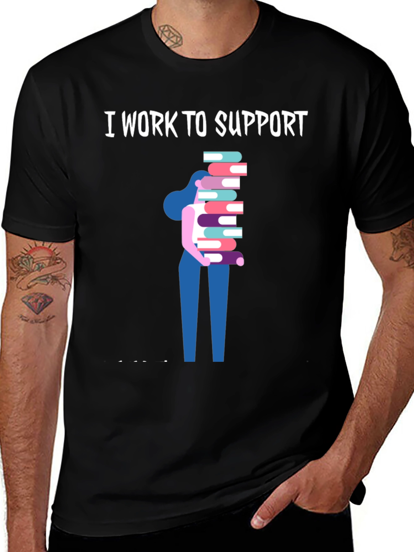 I Work To Support Reading T-Shirt