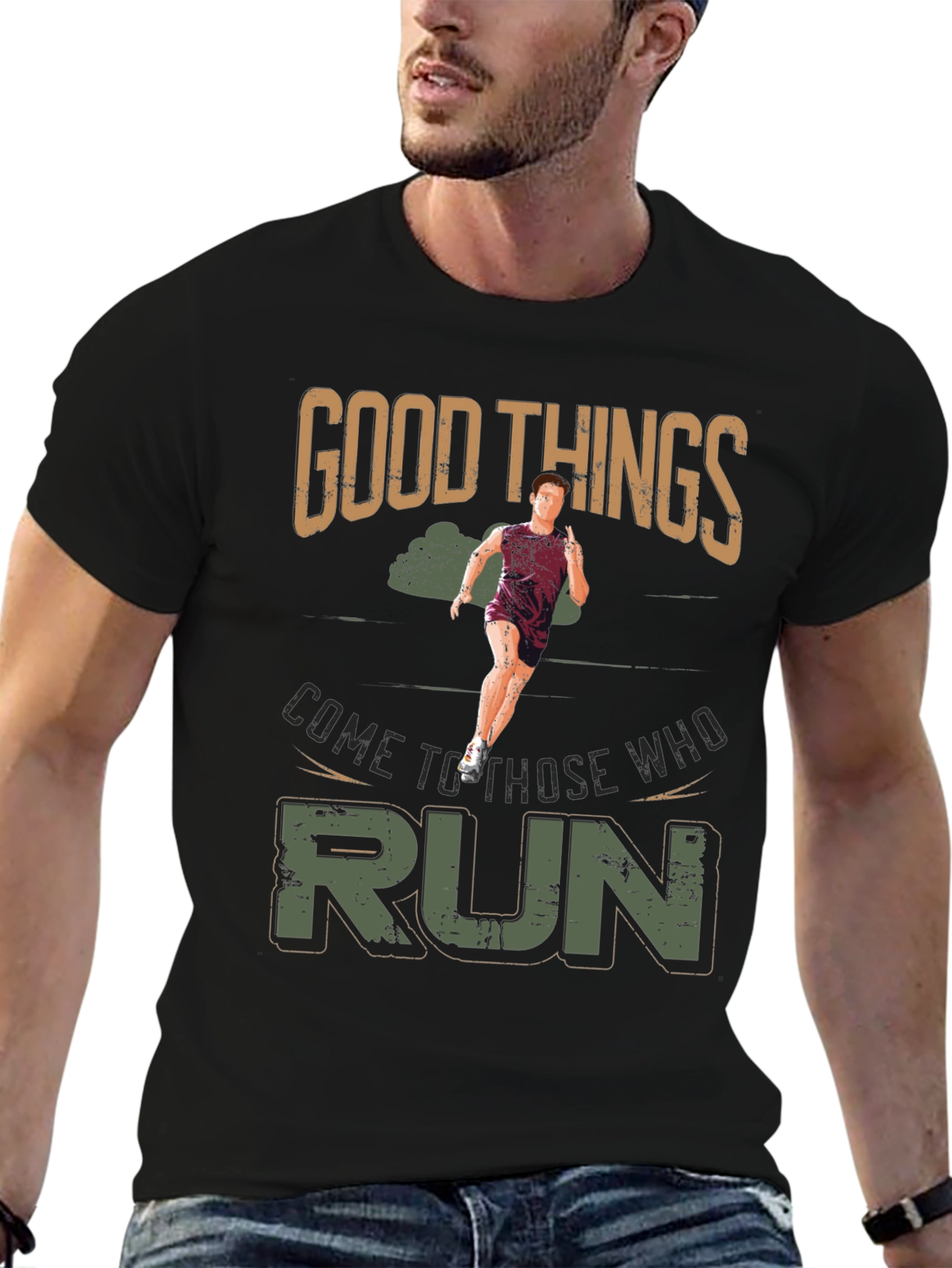 Good Things Come to Those Who Run T-Shirt