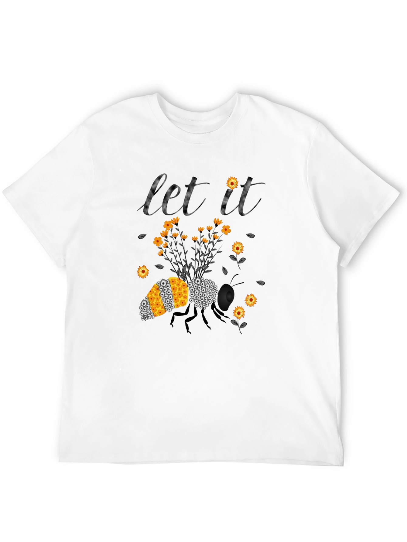Let It Bee T-Shirt: Floral Bee Design