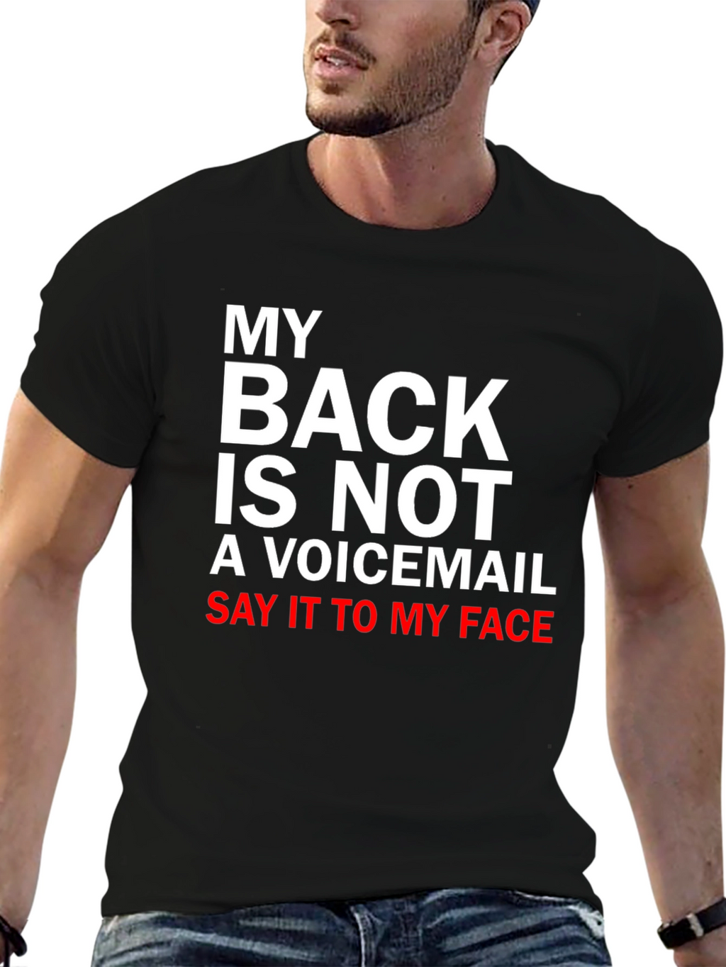 My Back is Not a Voicemail T-Shirt