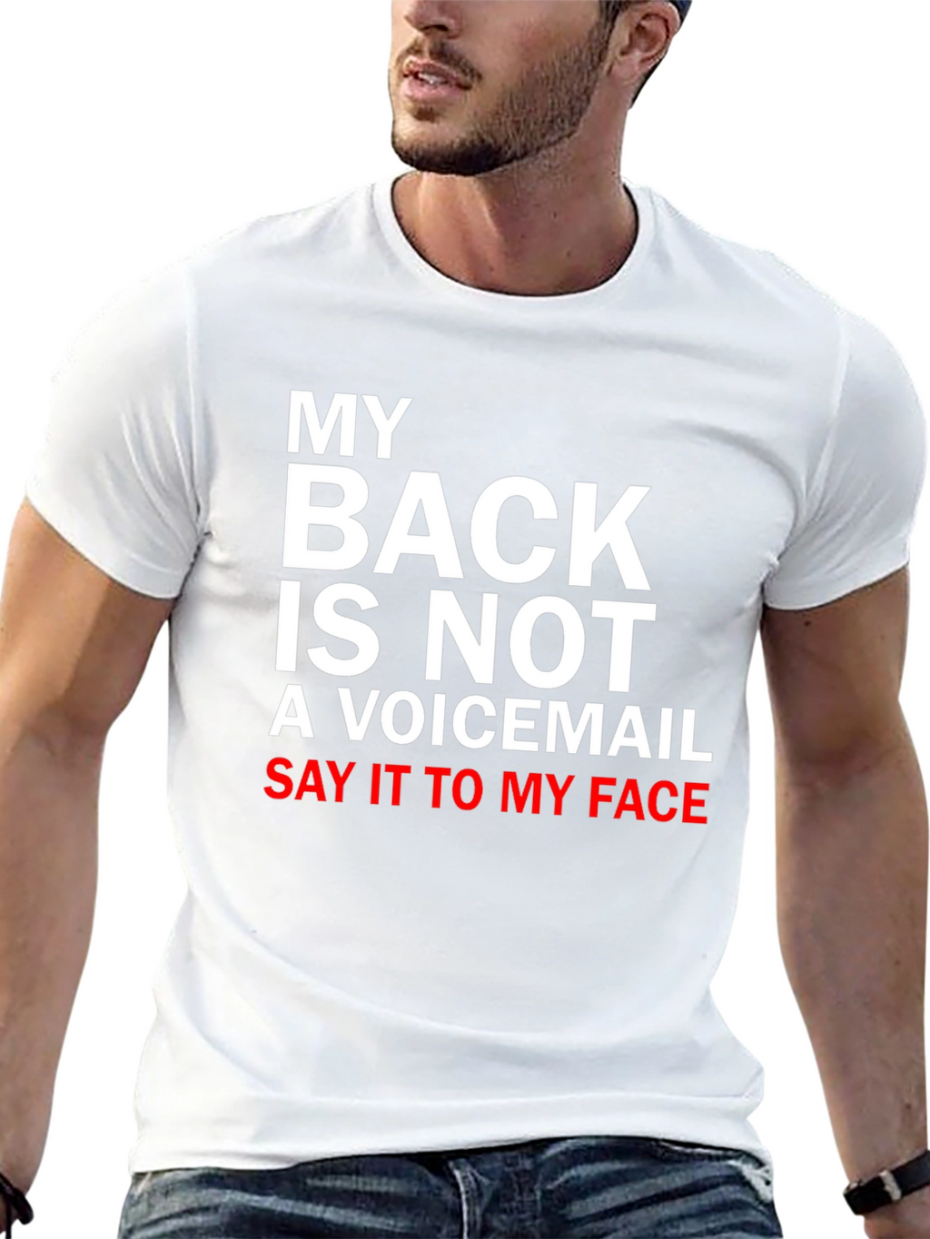 My Back is Not a Voicemail T-Shirt