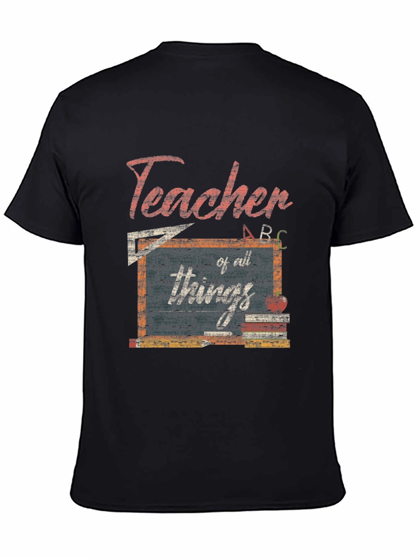 Teacher Of All Things T-Shirt
