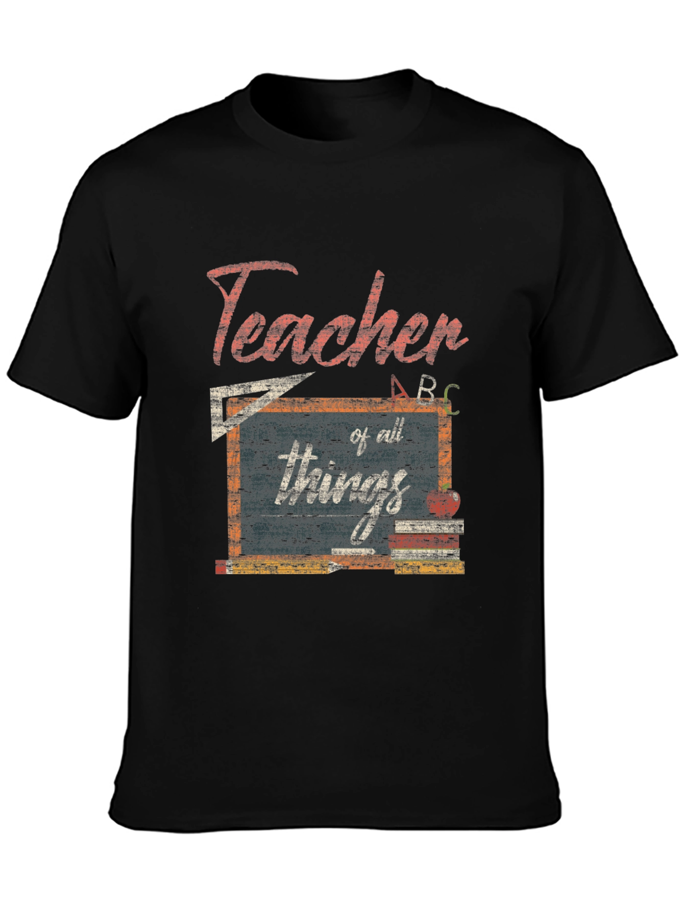 Teacher Of All Things T-Shirt