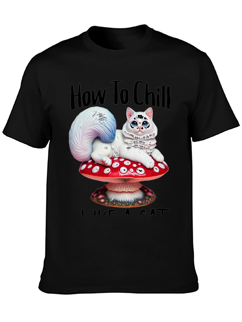 Chill Like a Cat Tee - Mushroom Cat T-Shirt