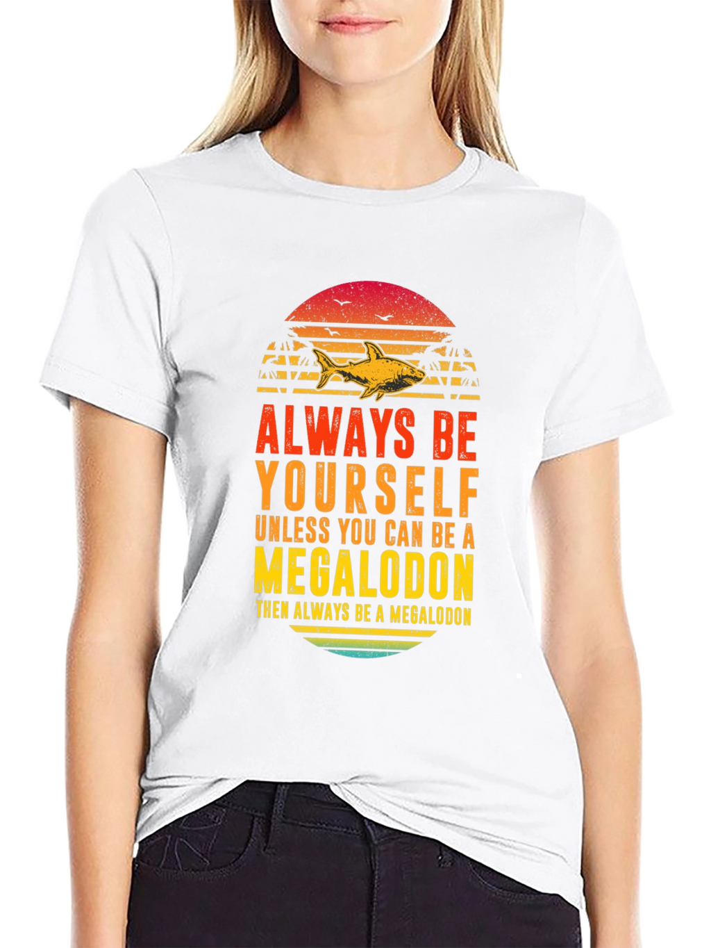 Megalodon Graphic Tee - Always Be Yourself Shark Shirt